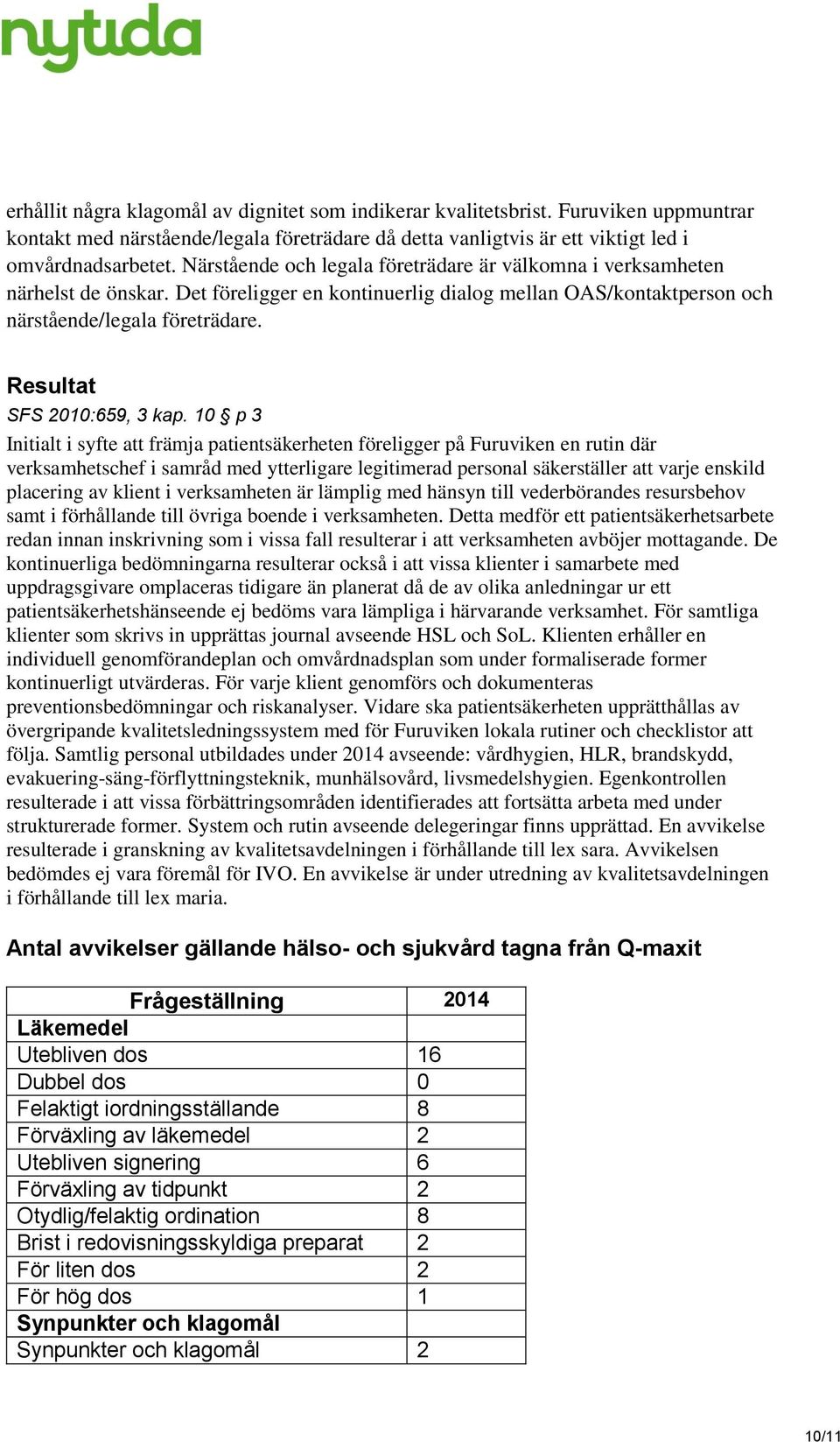 Resultat SFS 2010:659, 3 kap.