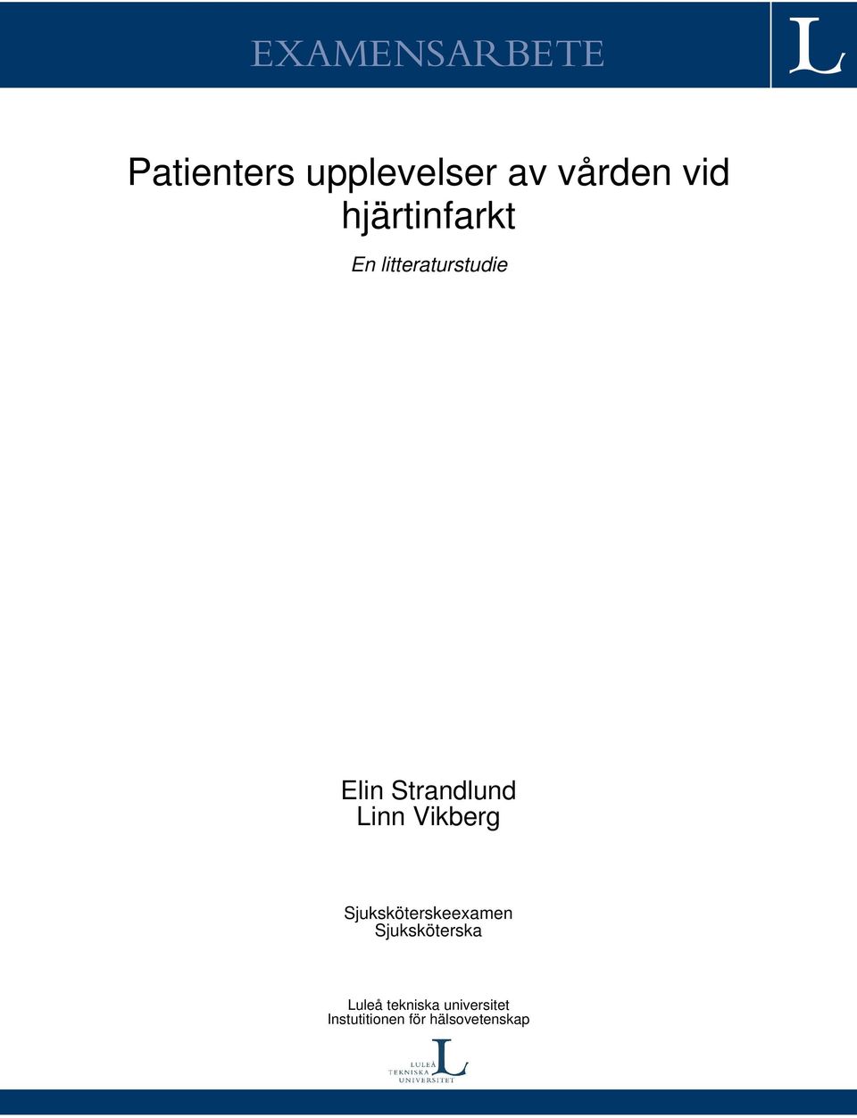 Linn Vikberg Sjuksköterskeexamen Sjuksköterska