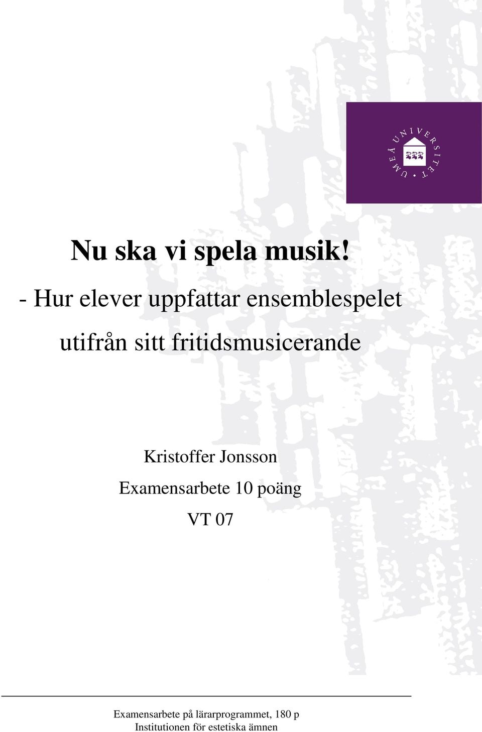 fritidsmusicerande Kristoffer Jonsson Examensarbete