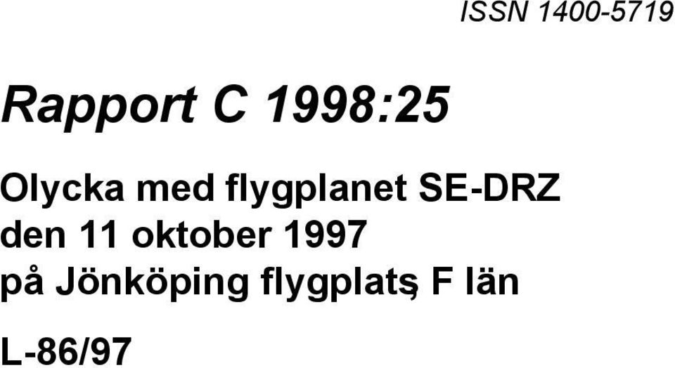 SE-DRZ den 11 oktober 1997 på