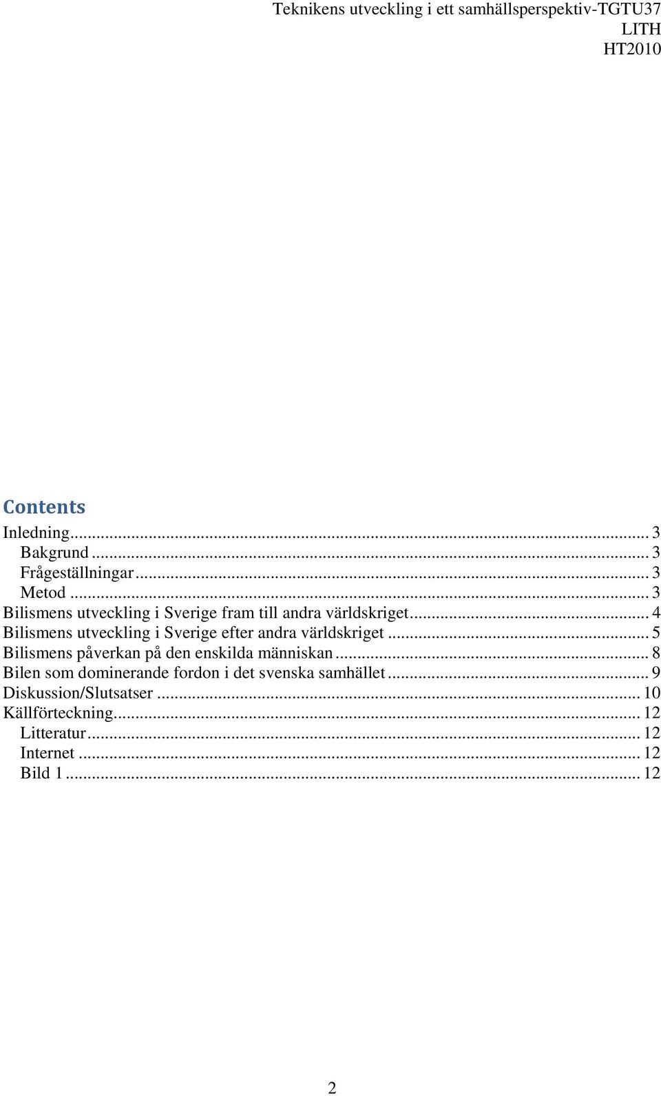 .. 4 Bilismens utveckling i Sverige efter andra världskriget.