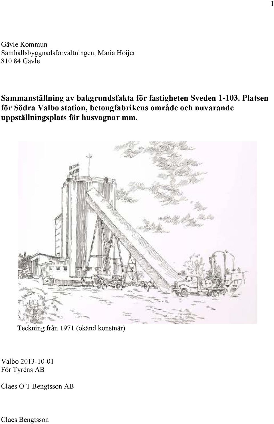 Platsen för Södra Valbo station, betongfabrikens område och nuvarande