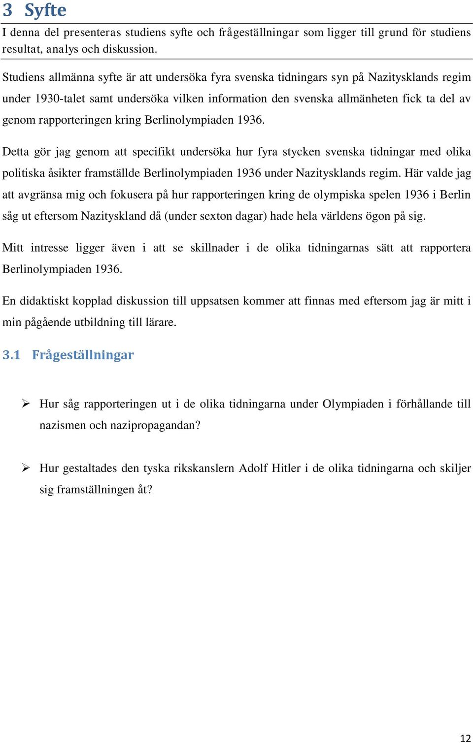 rapporteringen kring Berlinolympiaden 1936.