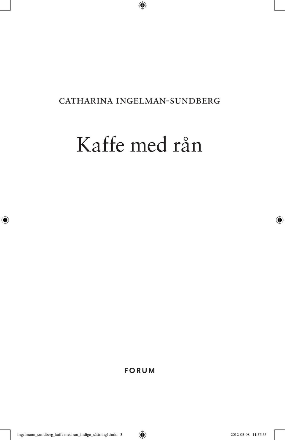 ingelmann_sundberg_kaffe med