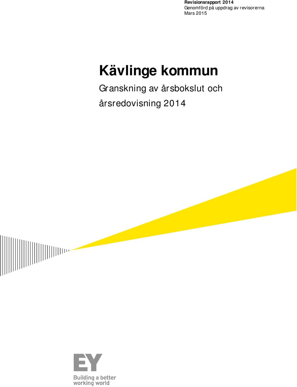 2015 Kävlinge kommun Granskning