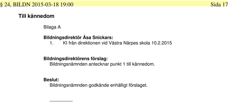 KI från direktionen vid Västra Närpes skola 10.2.