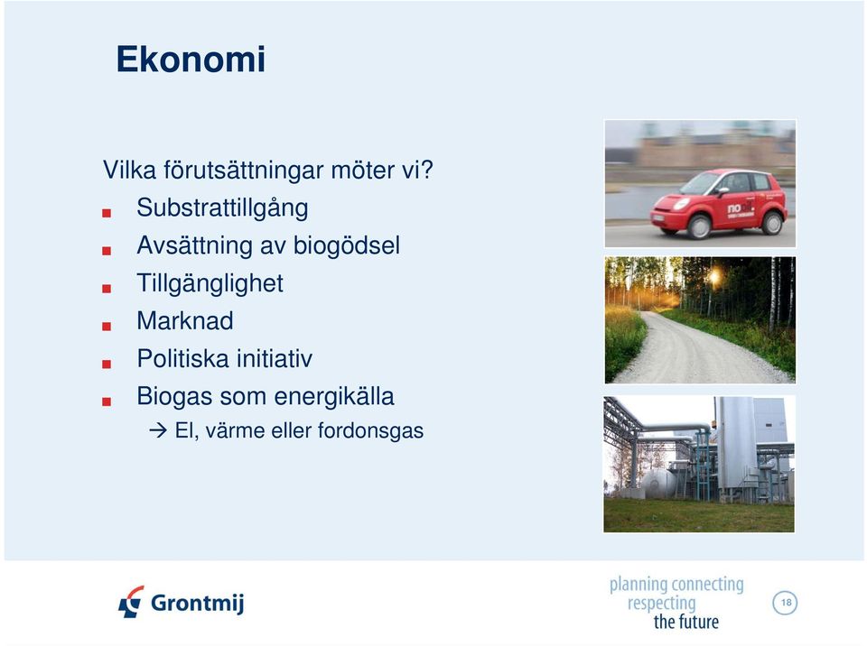 Tillgänglighet Marknad Politiska initiativ
