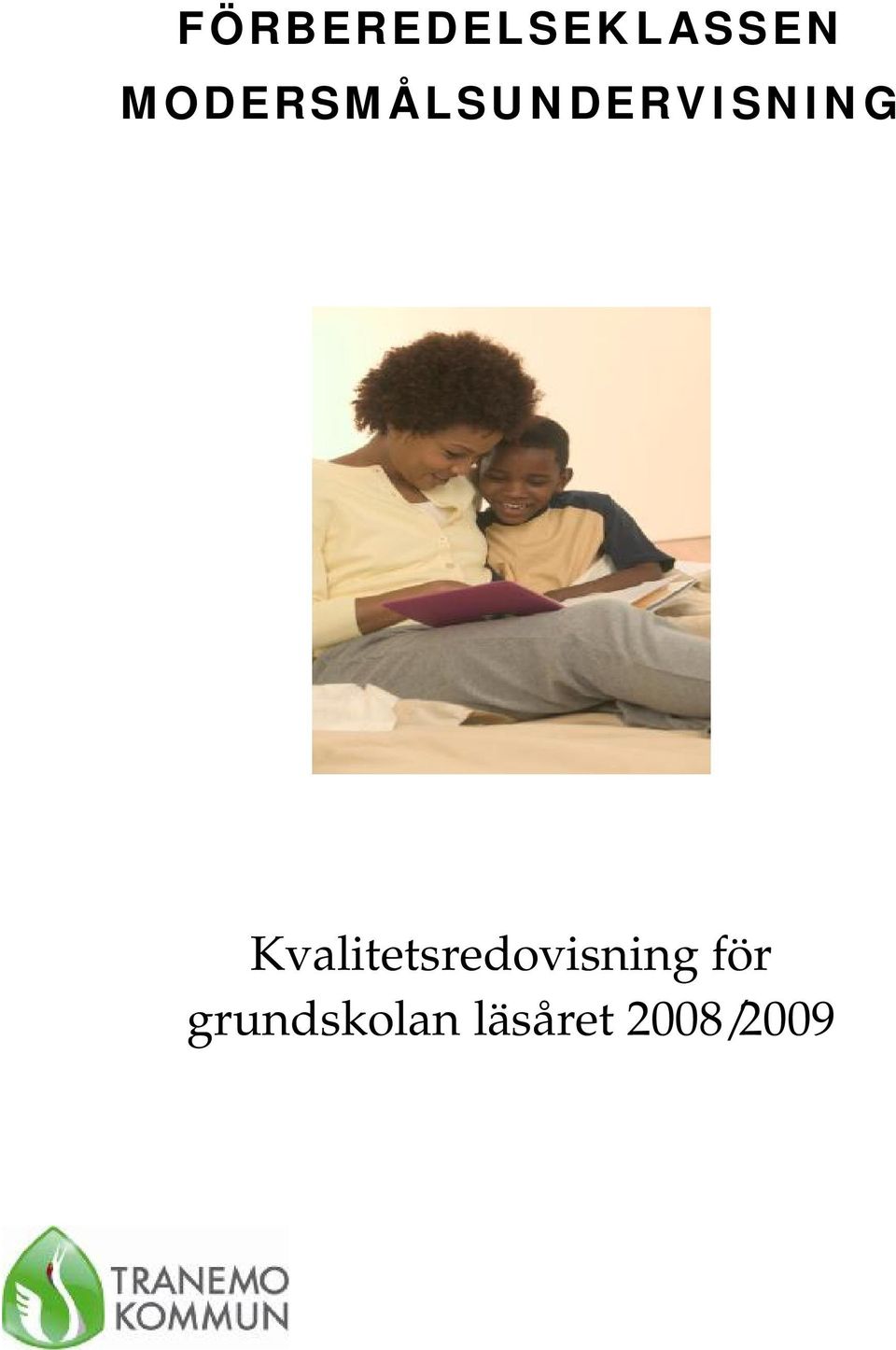 Kvalitetsredovisning för