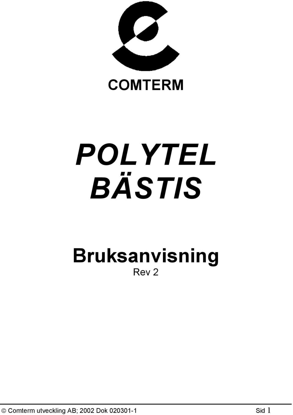 Comterm utveckling AB;