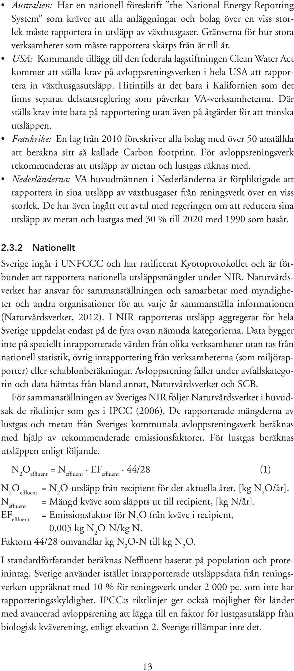 USA: Kommande tillägg till den federala lagstiftningen Clean Water Act kommer att ställa krav på avloppsreningsverken i hela USA att rapportera in växthusgasutsläpp.