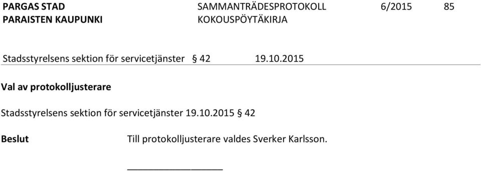 2015 Val av protokolljusterare Stadsstyrelsens