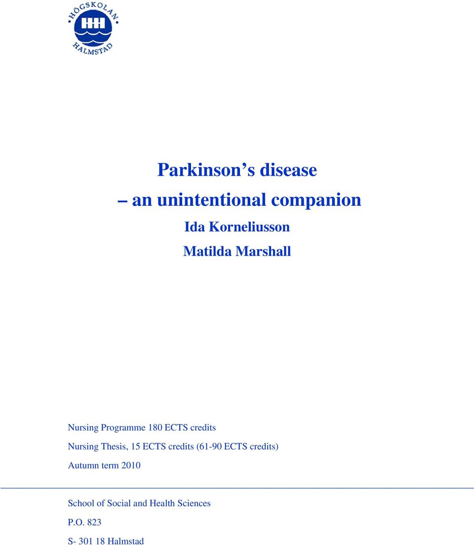 credits Nursing Thesis, 15 ECTS credits (61-90 ECTS credits)