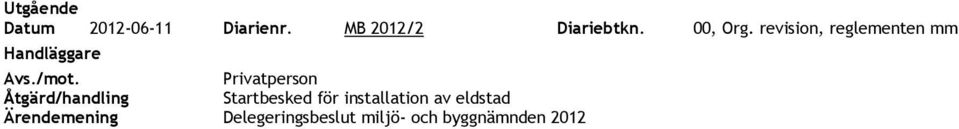 revision, reglementen mm Startbesked för