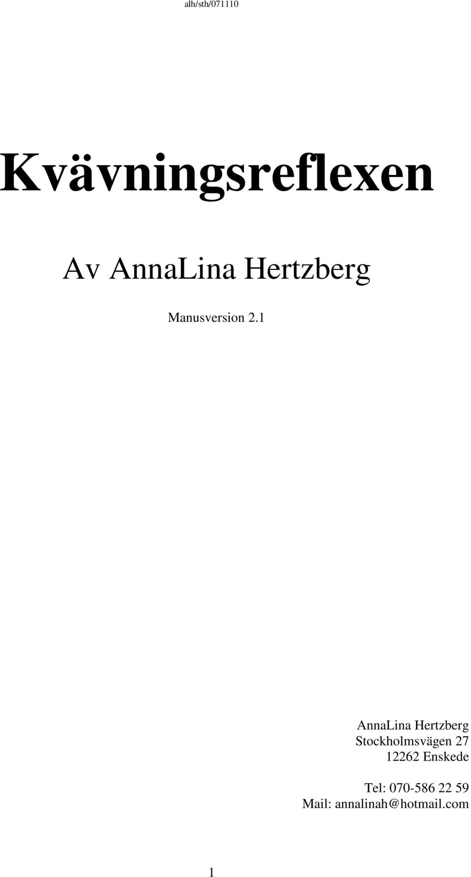 1 AnnaLina Hertzberg Stockholmsvägen 27