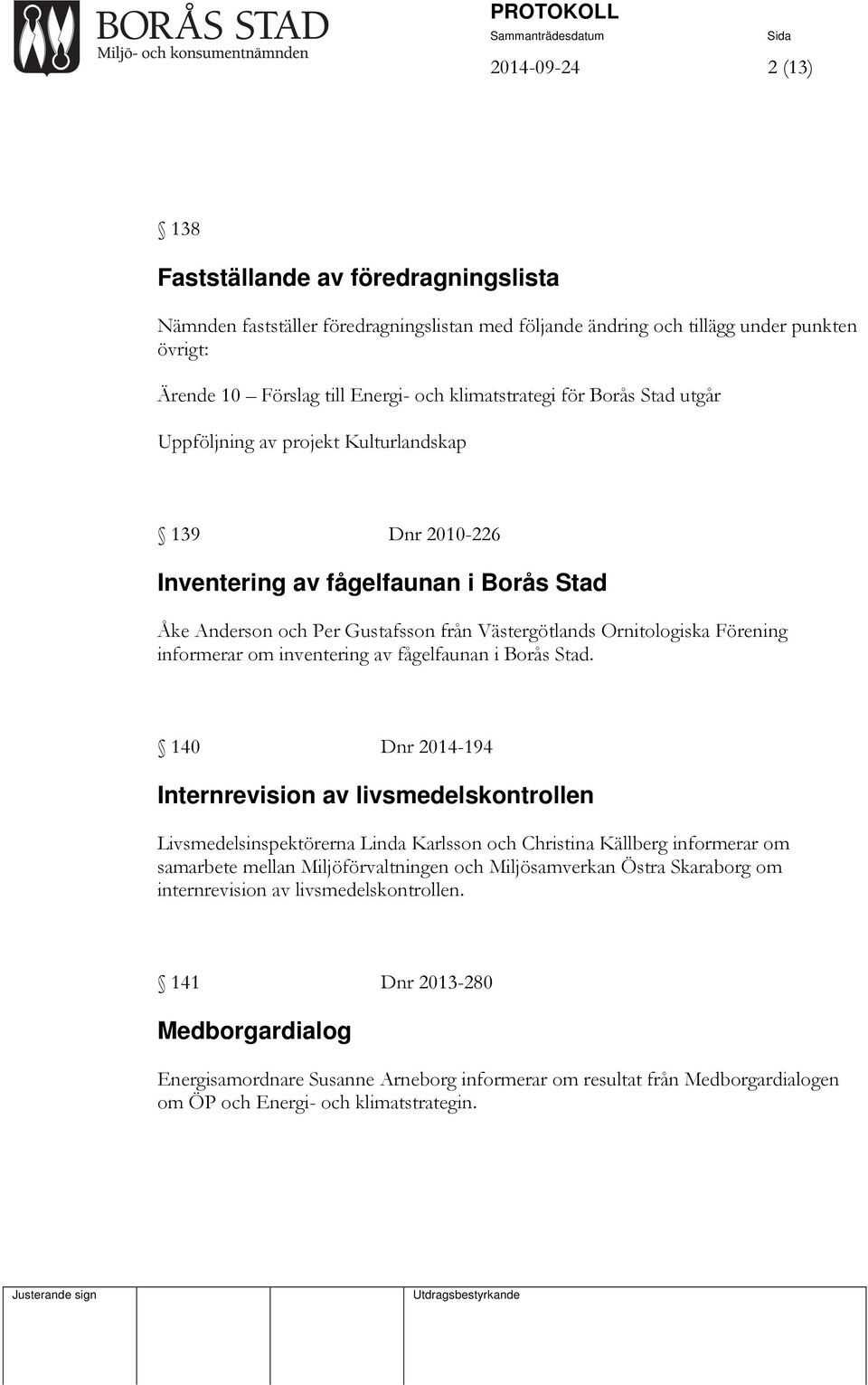 Förening informerar om inventering av fågelfaunan i Borås Stad.