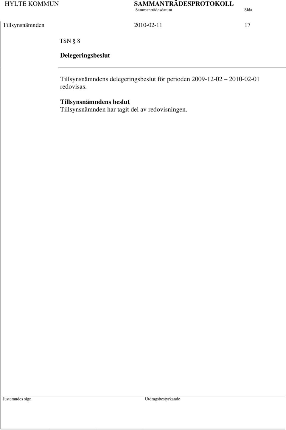 delegeringsbeslut för perioden 2009-12-02