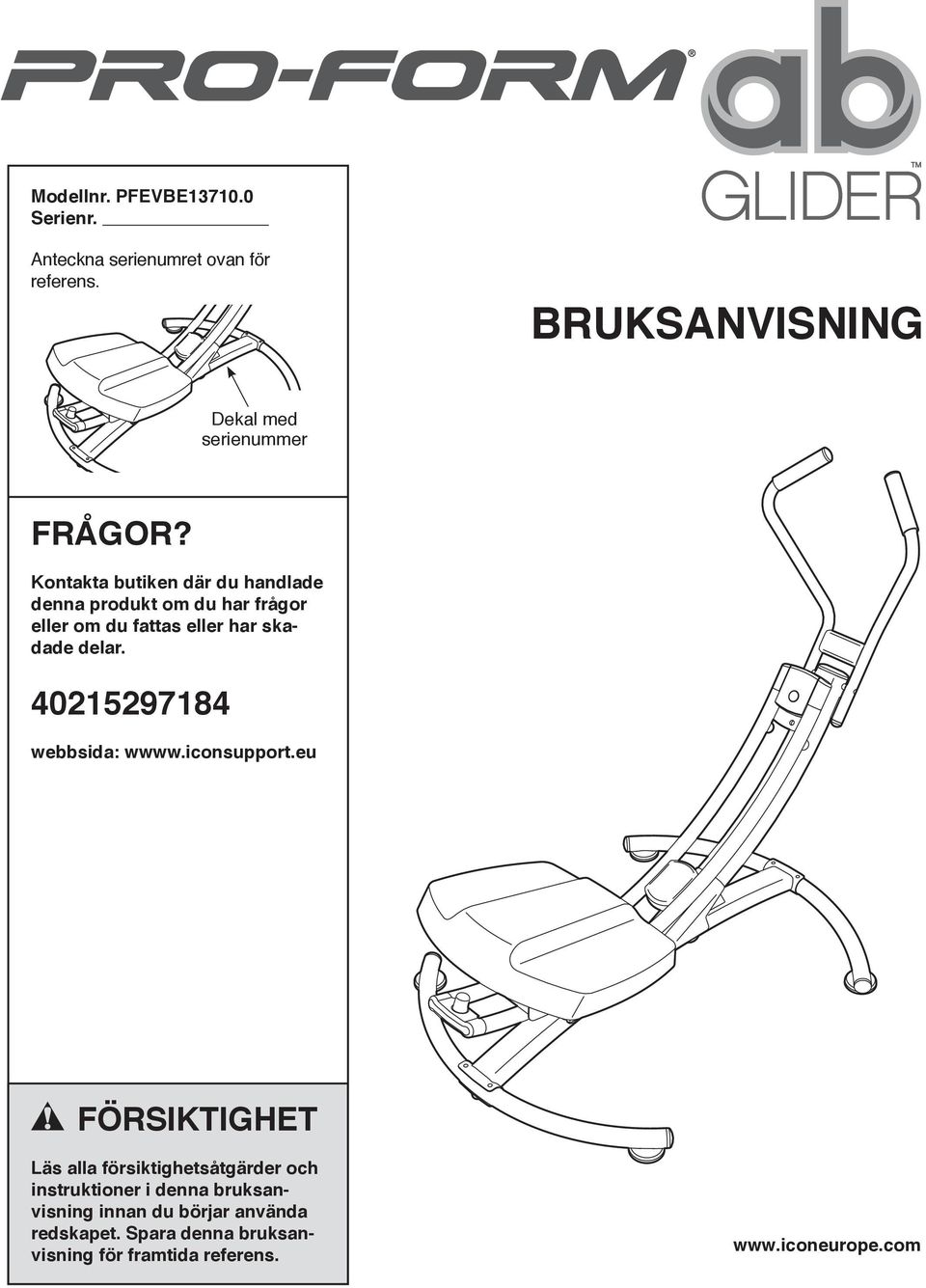 Kontakta butiken där du handlade denna produkt om du har frågor eller om du fattas eller har skadade delar.