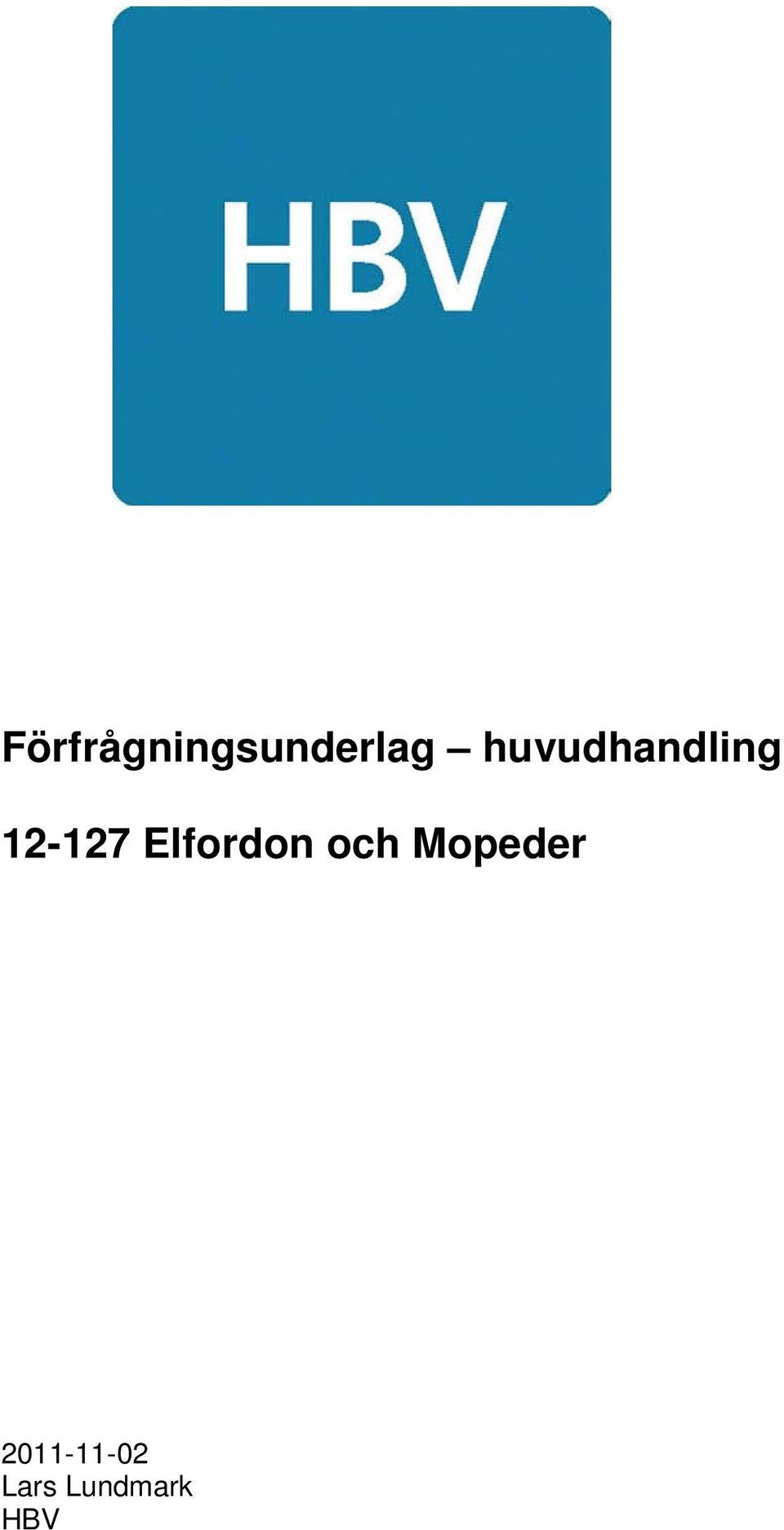 Elfordon och Mopeder