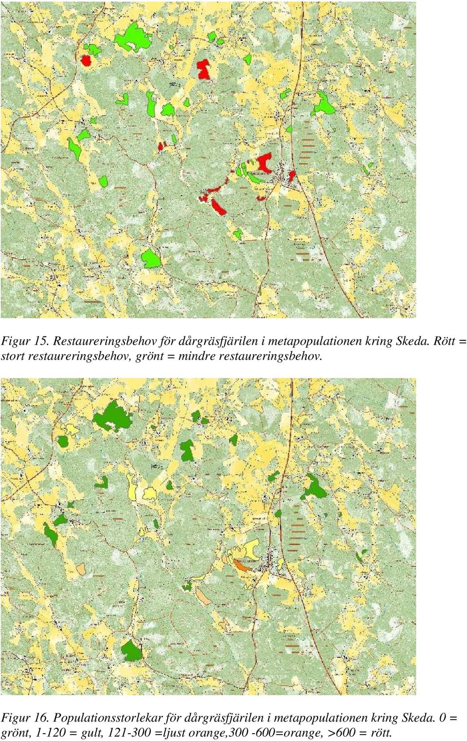 Rött = stort restaureringsbehov, grönt = mindre restaureringsbehov. Figur 16.
