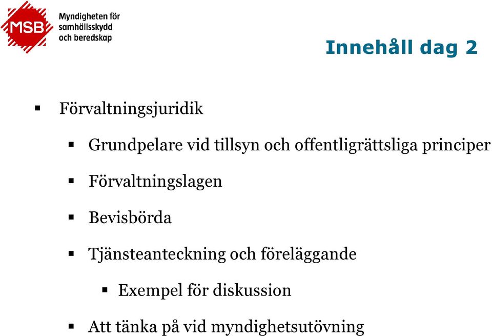 Förvaltningslagen Bevisbörda Tjänsteanteckning och