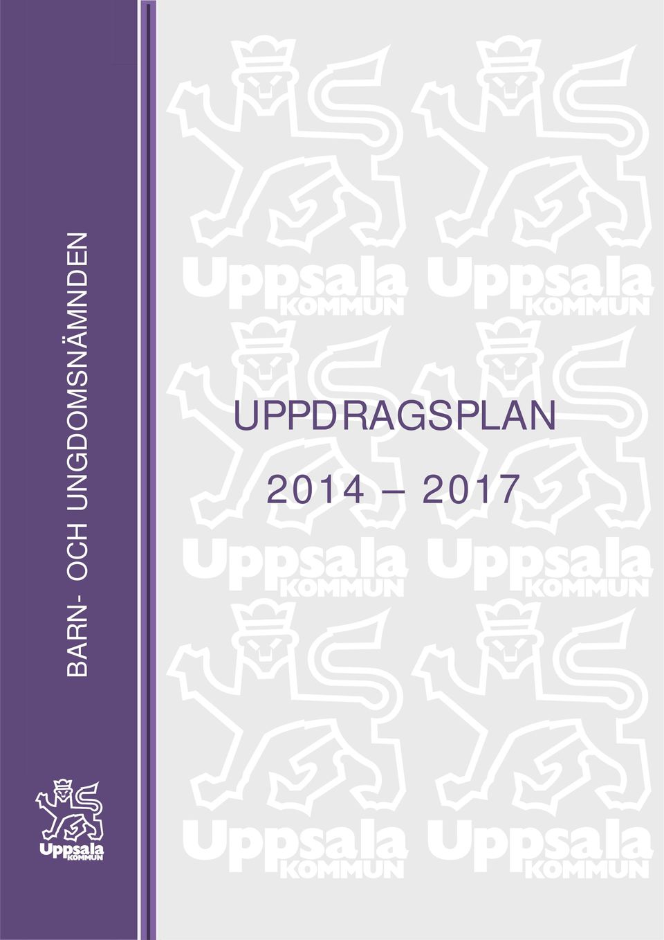 UPPDRAGSPLAN 2014