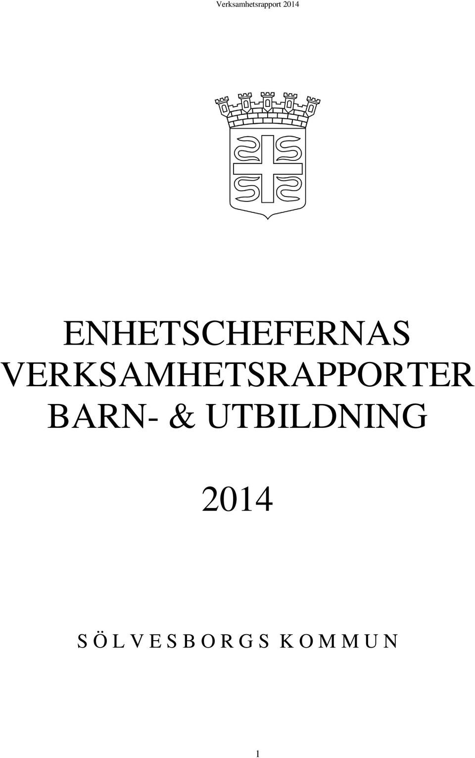 BARN- & UTBILDNING 2014