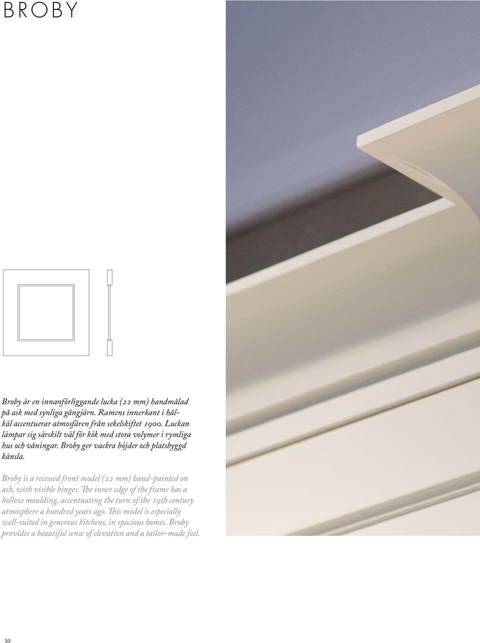 Broby is a recessed front model (22 mm) hand-painted on ash, with visible hinges.