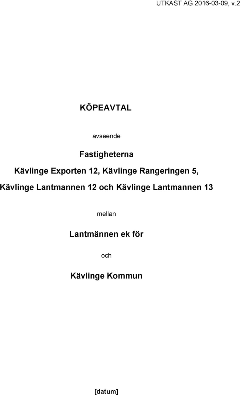 Exporten 12, Kävlinge Rangeringen 5, Kävlinge