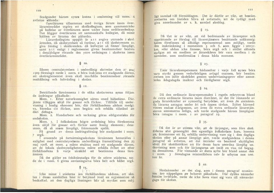 fnne fäm\)gt, samt a t t engt eg-e mentet gvna bestämmese besuta detajfågo öande den ytte odnngen skoona nom öve äaeomådet o Såsom centastyesen undedång skvese den 27 m aj 909 föesagt tode mo m 2 böa