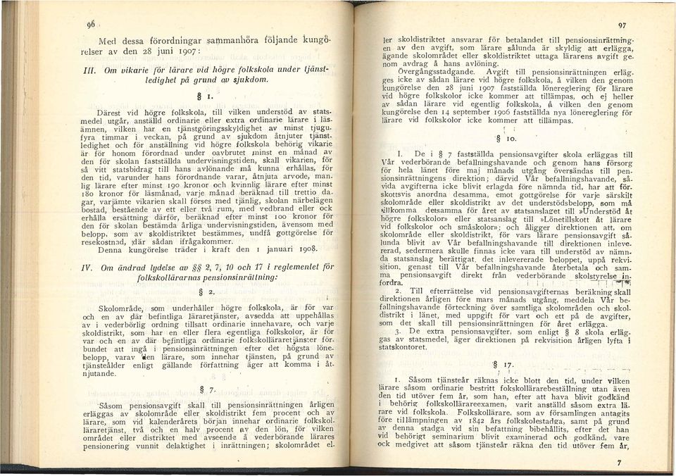 ga odnae fokskoäaetänst e fö bundet att ngå pensonsnättnngen efte det högsta öne beopp, va den äae, som nne,ha tjänsten, på gun tjänsteåde engt gäande föfattnng äge att komma åtnjutande 7 Såsom