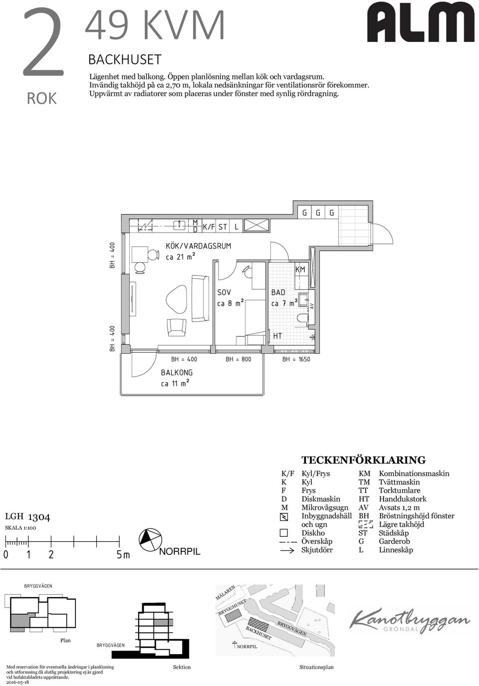 / Ö/VARASRU ca 21 m² BA = 1650 BAON ca 11 m² TECENÖRARIN 1304 SAA 1:100 / yl/rys yl rys iskmaskin ikrovågsugn