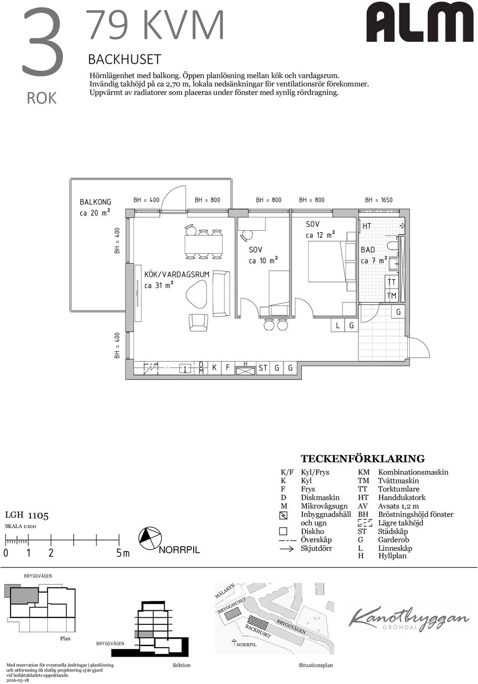 BAON ca 20 m² Ö/VARASRU ca 31 m² ca 12 m² = 1650 BA T TECENÖRARIN 1105 SAA 1:100 / yl/rys yl rys iskmaskin ikrovågsugn