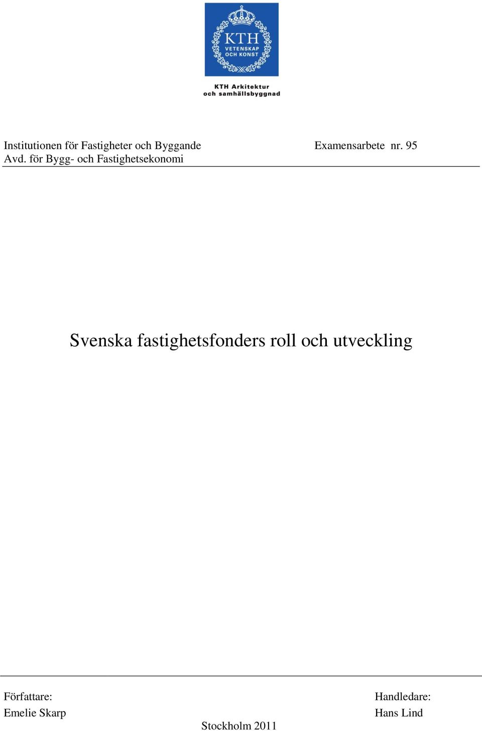 för Bygg- och Fastighetsekonomi Svenska