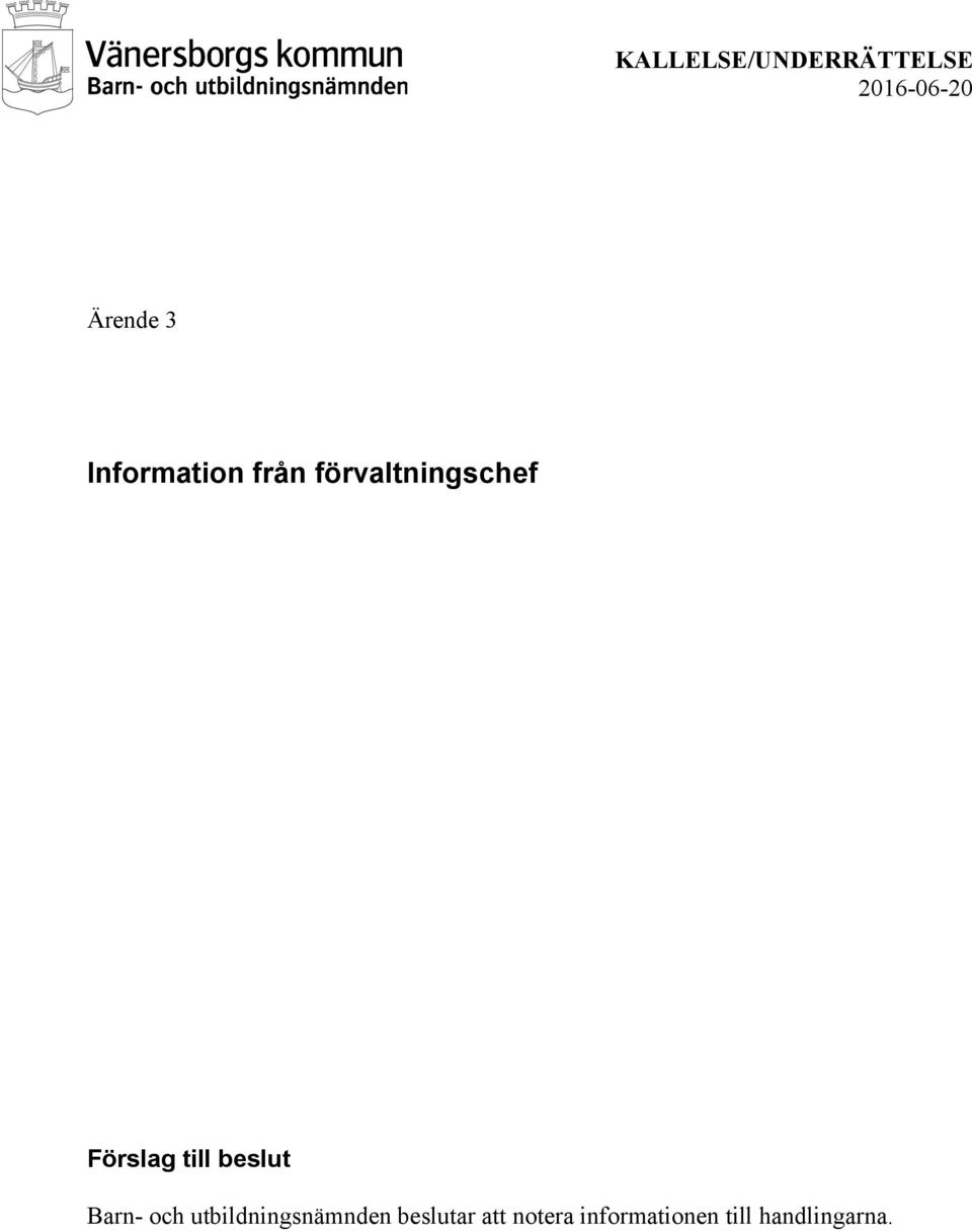 utbildningsnämnden beslutar