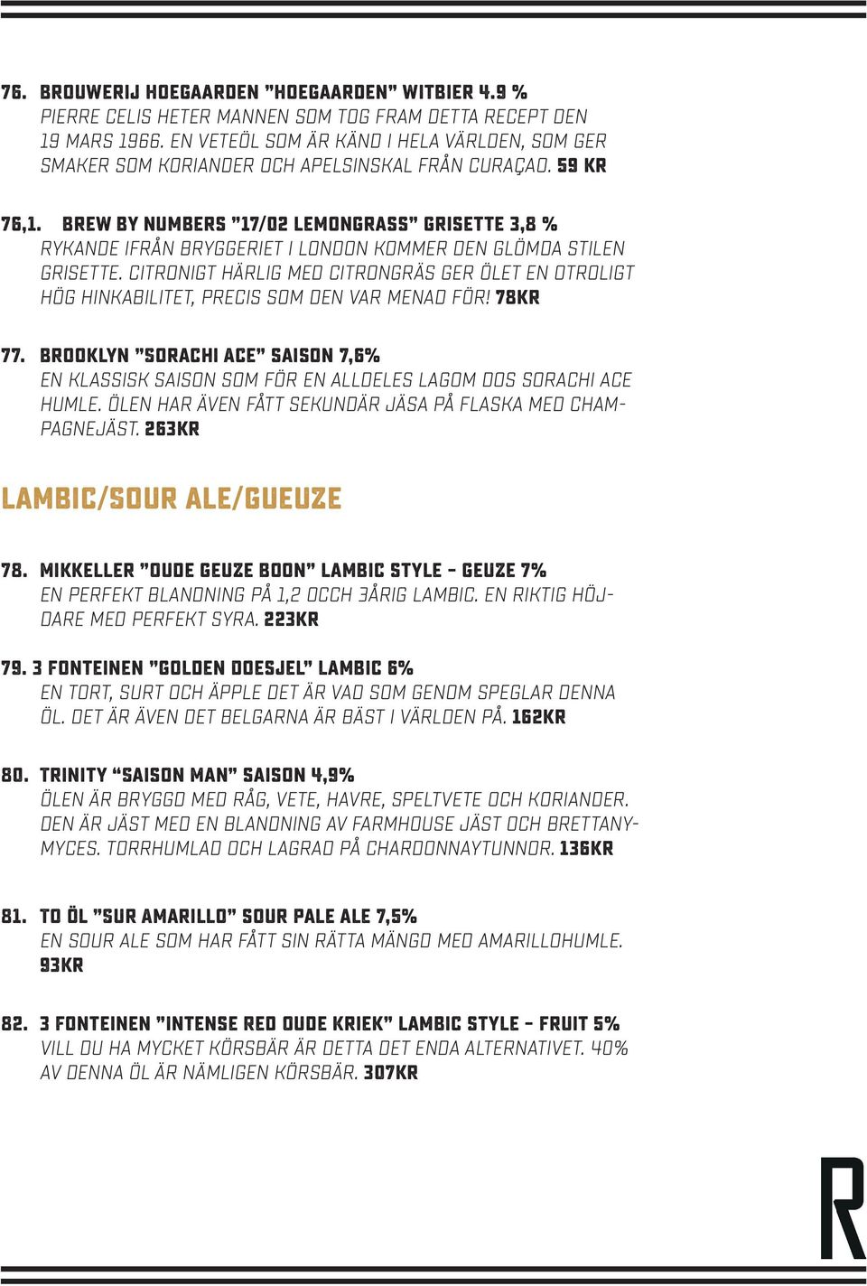 Brew by numbers 17/02 lemongrass grisette 3,8 % rykande ifrån bryggeriet i london kommer den glömda stilen grisette.