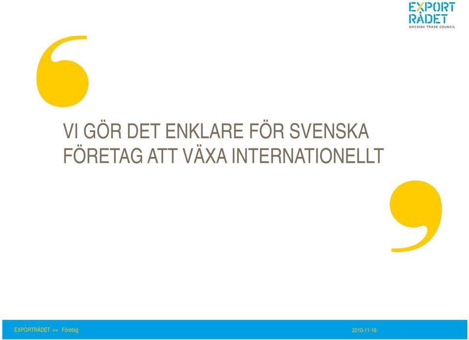 SVENSKA FÖRETAG