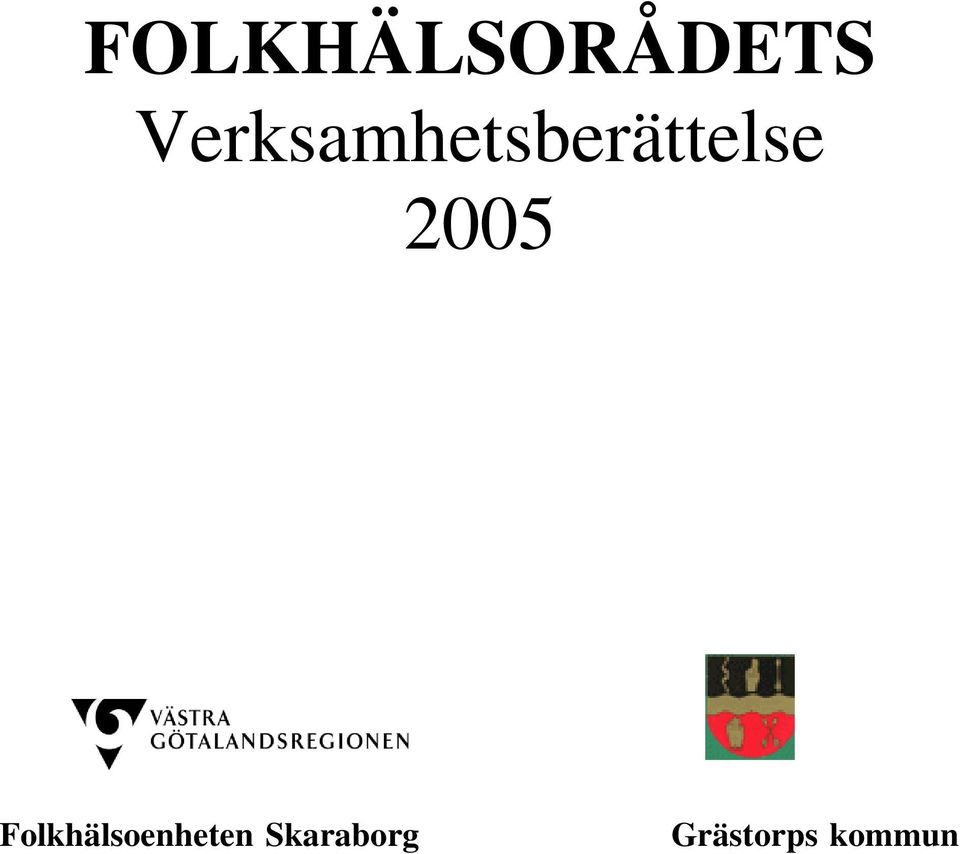 2005 Folkhälsoenheten