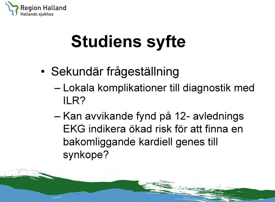 Kan avvikande fynd på 12- avlednings EKG indikera