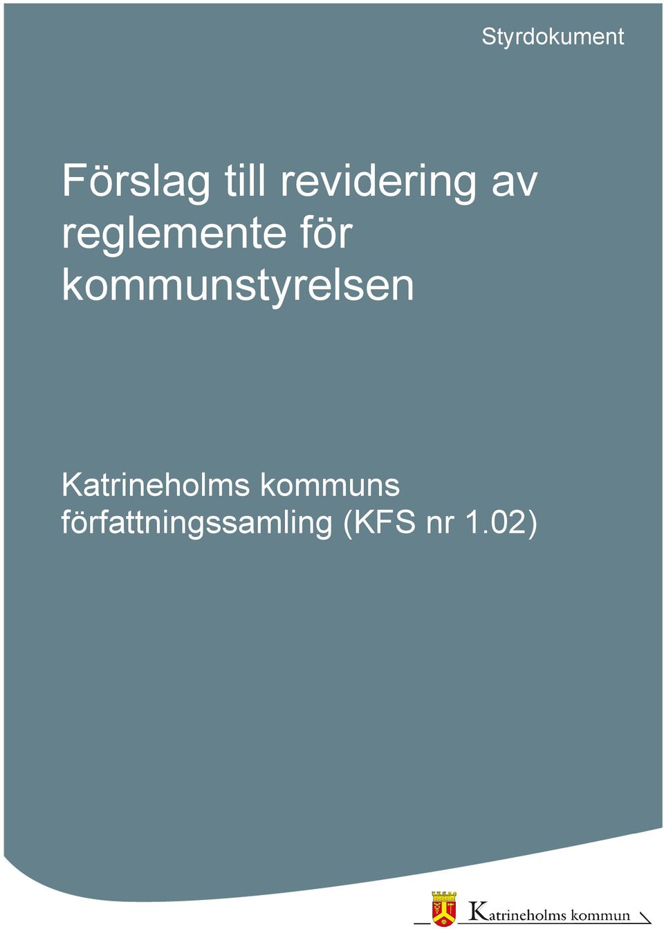 kommuns författningssamling (KFS nr 1.