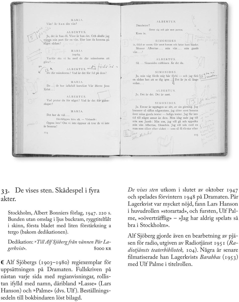 8000 kr Alf Sjöbergs (1903 1980) regiexemplar för uppsättningen på Dramaten.