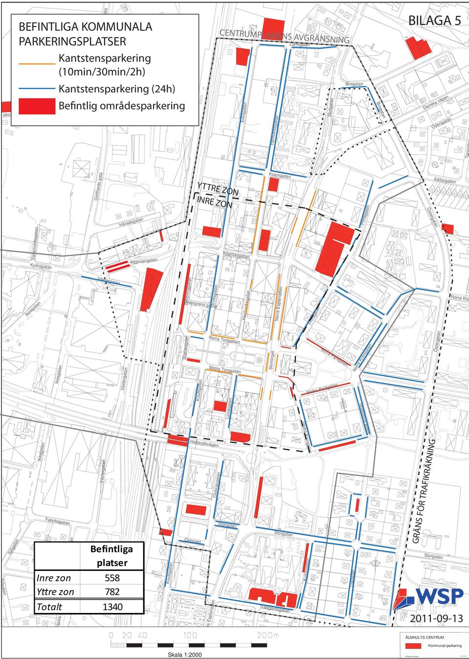 Brogata Brogata BILAGA Daska väge Odegata Vatteverksgata Kyrkogata Häradsgata YTTRE ZON INRE ZON Kvargata Östergata Källargata Drottiggata Örtegres gräd Hatverksgata Norra Esplaade Norra Kro