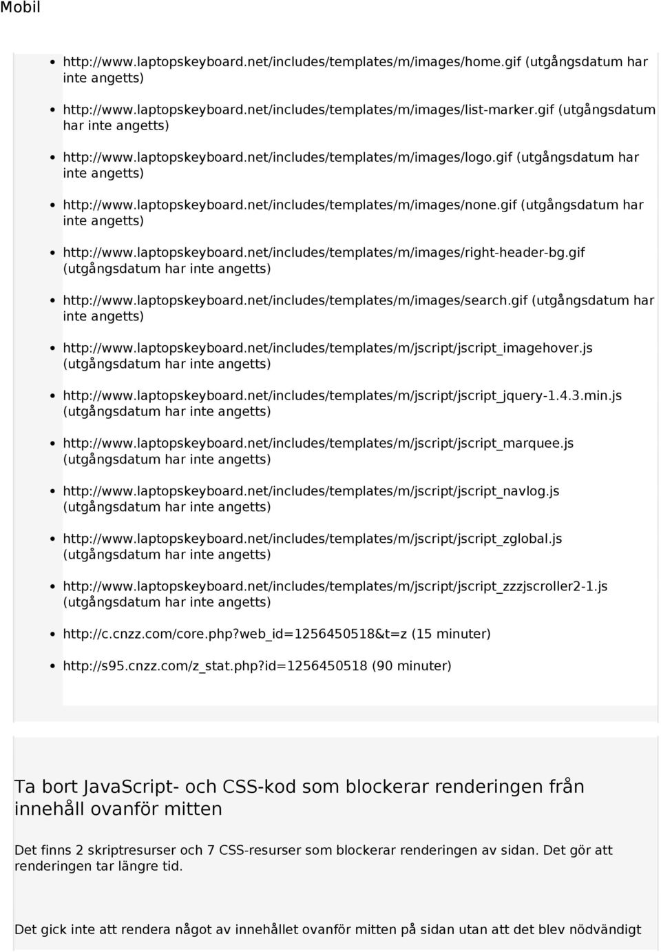 laptopskeyboard.net/includes/templates/m/images/search.gif (utgångsdatum har http://www.laptopskeyboard.net/includes/templates/m/jscript/jscript_imagehover.js http://www.laptopskeyboard.net/includes/templates/m/jscript/jscript_jquery-1.