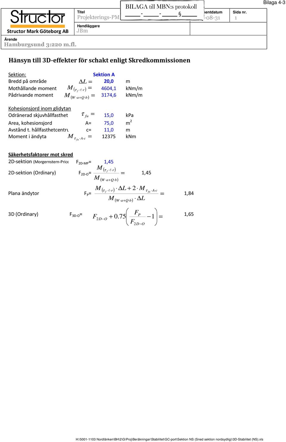 / f r ) M ( W a+ Q b) = ( % # 2 M ( τ ) L + M f r 2 τ fu A c = M ( W a+ Q b ) L 3 F + 0.75 F2 D =. 0 #1 2.