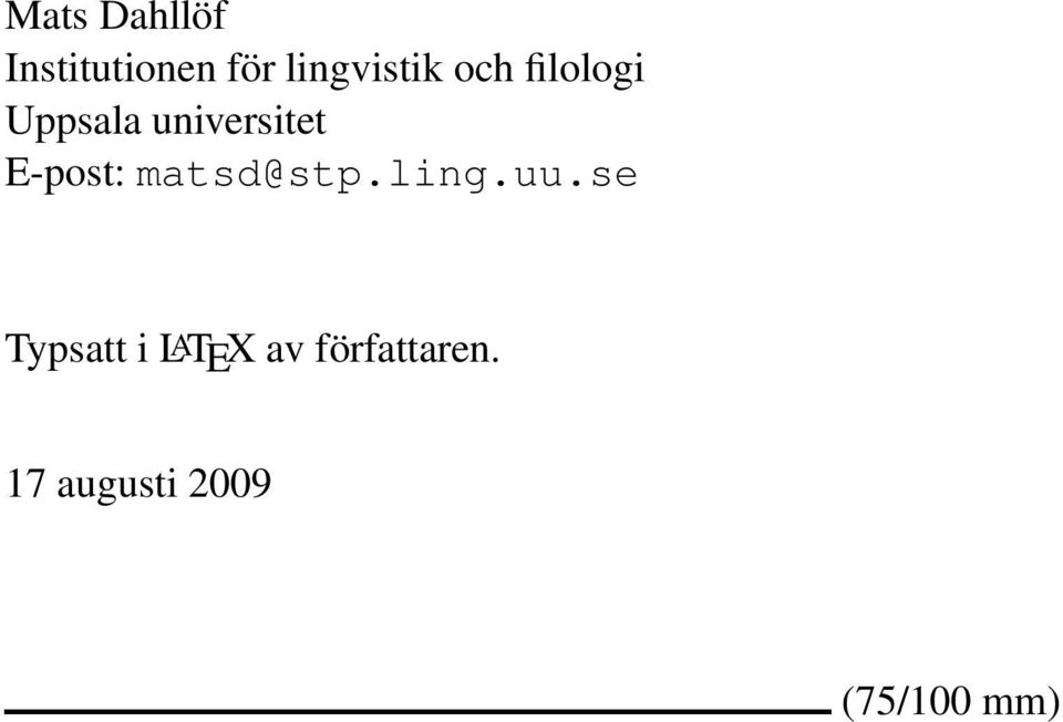 universitet E-post: matsd@stp.ling.uu.