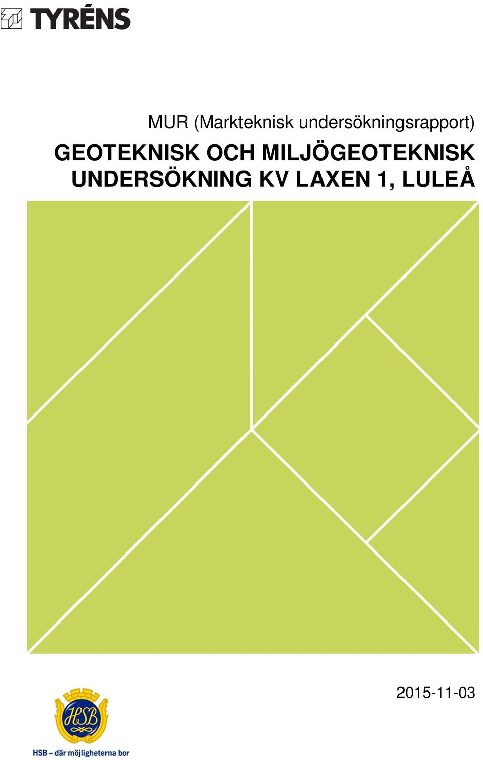 GEOTEKNISK OCH MILJÖGEOTEKNISK