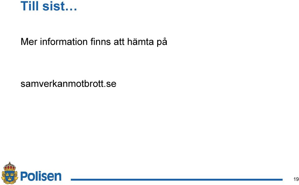 finns att hämta