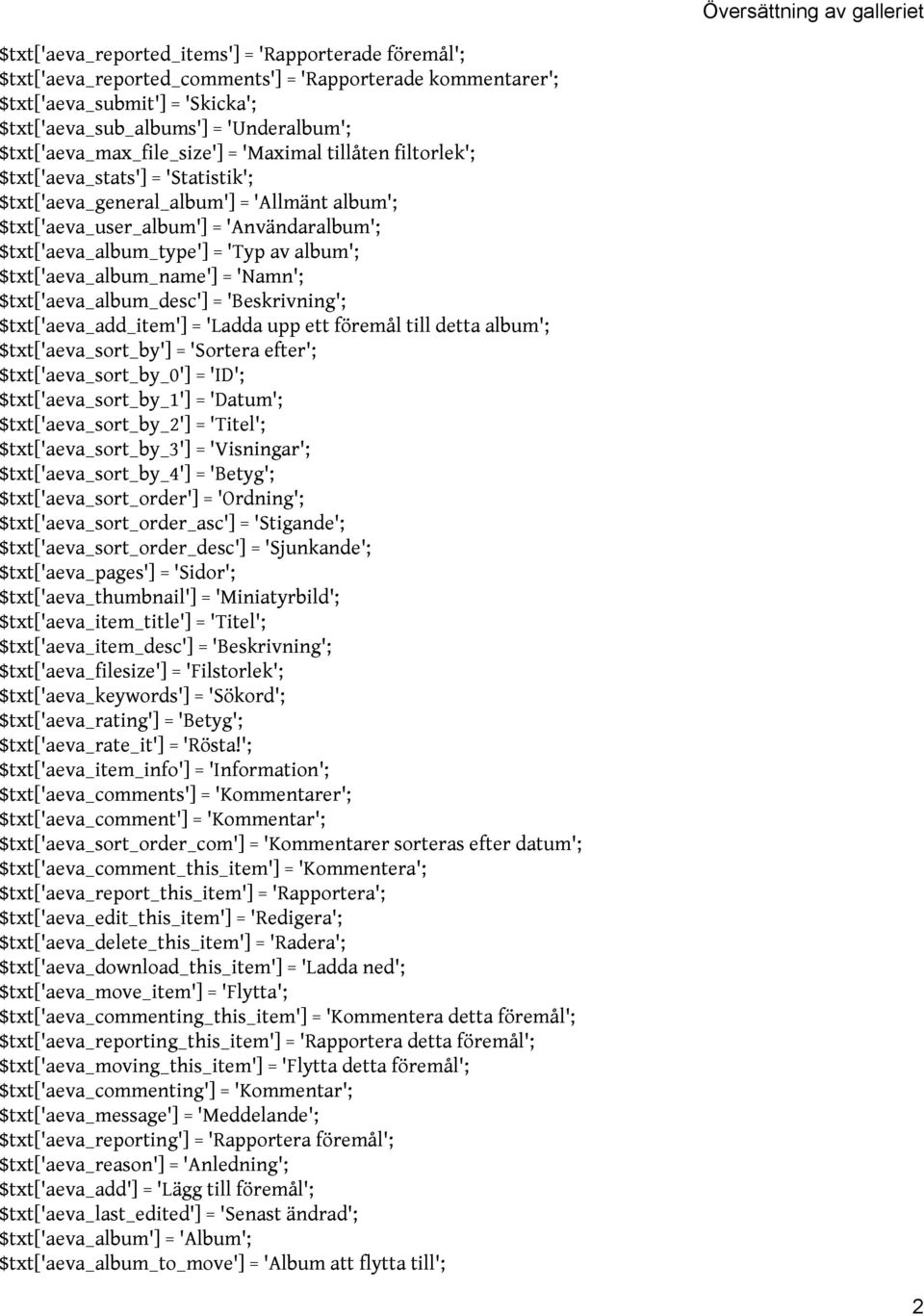 $txt['aeva_album_type'] = 'Typ av album'; $txt['aeva_album_name'] = 'Namn'; $txt['aeva_album_desc'] = 'Beskrivning'; $txt['aeva_add_item'] = 'Ladda upp ett föremål till detta album';