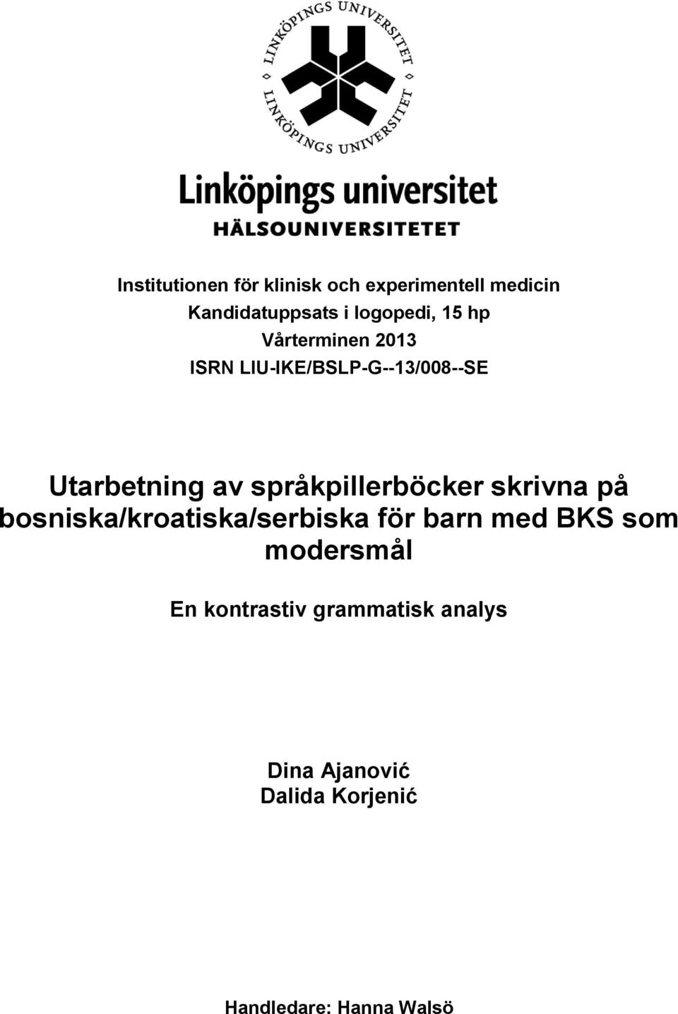 språkpillerböcker skrivna på bosniska/kroatiska/serbiska för barn med BKS som