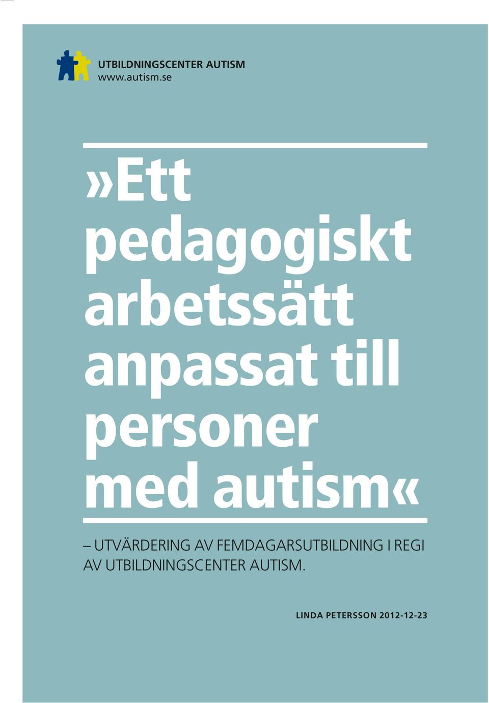 personer med autism«utvärdering AV