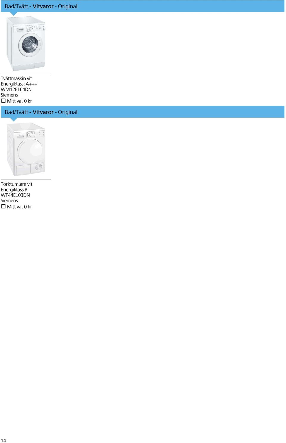 WM12E164DN Siemens  Torktumlare vit